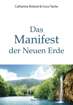 Das Manifest der Neuen Erde 
