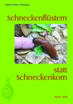 Schneckenflüstern statt Schneckenkorn 