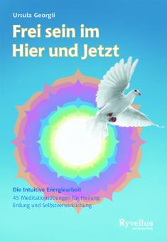 Frei sein im Hier und Jetzt 