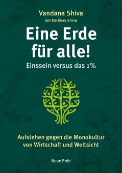Eine Erde für alle! - Einssein versus das 1 % 