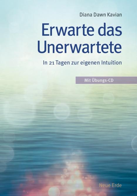 Cover Erwarte das unerwartete Diana Kavian