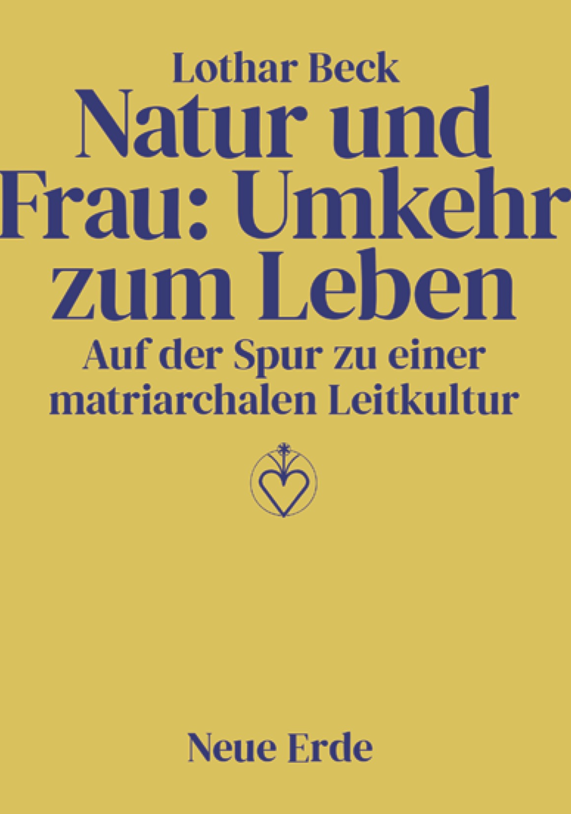 Natur und Frau: Umkehr zum Leben 